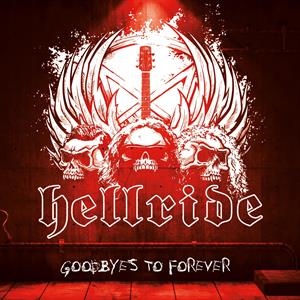 HELLRIDE – Goodbyes to Forever